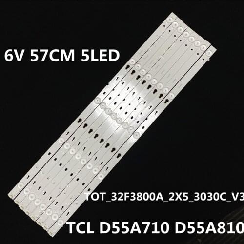 8 Pieces 57CM 5 LEDs New Original for TCL 55" TV LED Strip T0T-32F3800A YHF-4C-LB3205-YHEX1 YHA-4C-LB3205-YHEX1 040815-RG7X