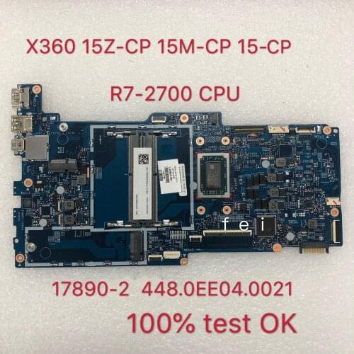 For 17890-2 448.0EE04.0021 HP NVY X360 15Z-CP 15M-CP 15-CP laptop motherboard Mainboard L25820-601 455.0EE01.0004 CPU:R7-2700