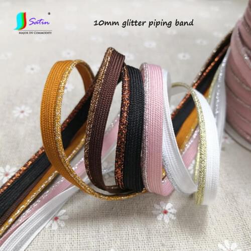 Good Quality Width 10MM Cheongsam Coat Handbag Shoe Sew Material Gold Silver Pink Black Glitter Welt Piping Band A0607L