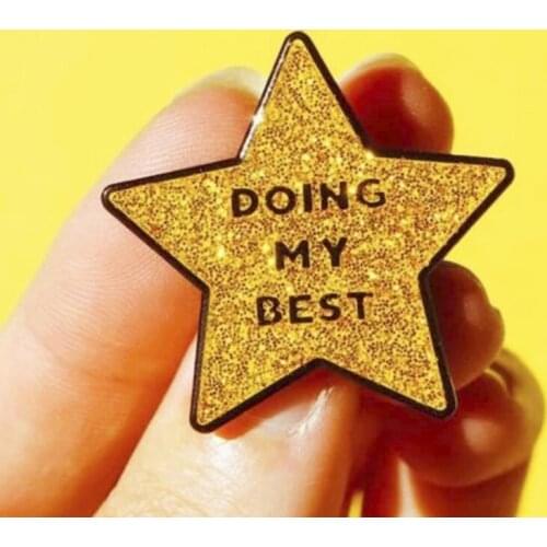 Doing My Best Gold Glitter Star Enamel Brooch Pin Backpack Hat Bag Jeans Jacket Lapel Pins Badges Fashion Jewelry Accessories