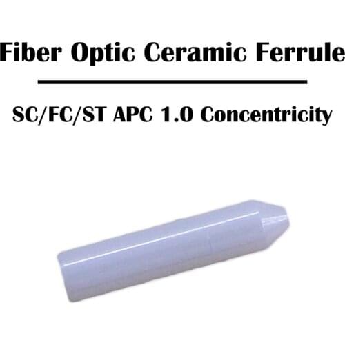1000 Pieces 2.5 mm SC/FC/ST/ UPC/APC Bare Fiber Optic Ceramic Ferrule Connector Concentricity 1.0 FTTH Networking