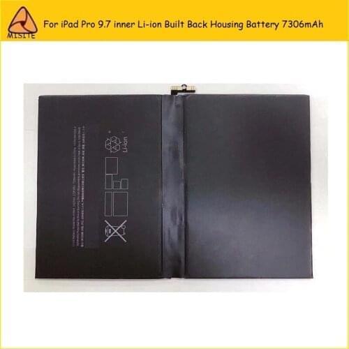 1PC Tablet Battery For i Pad Pro 9.7 inch inner Li-ion Built Back Housing Battery Replacement Parts 7306mAh A1664