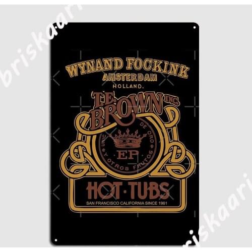 T E Brown Inc Hot Tubs Poster Metal Plaque Wall Cave Mural Painting Decoration Kitchen Tin sign Poster