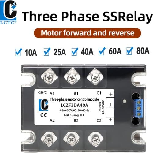 Three -Phase Motor Control Module DC/AC LCZF3DA Solid State Relay 10A-80A 10-30VDC~40-480VAC