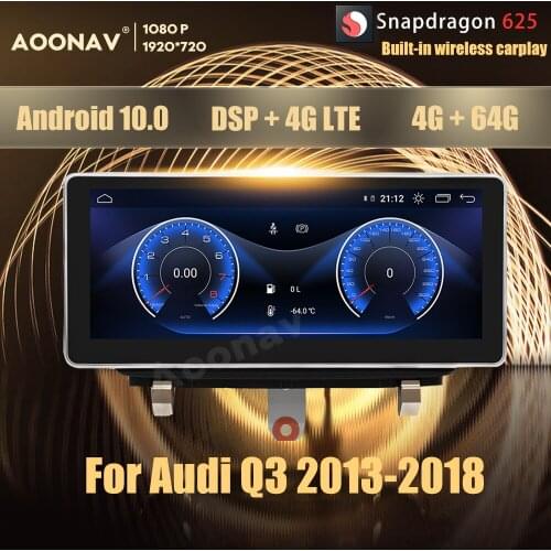 10.25 Inch 8Core 4+64G Android 10.0 Snapdragon 625 car radio GPS For Audi Q3 2013-2018 multimedia DVD player Head Unit