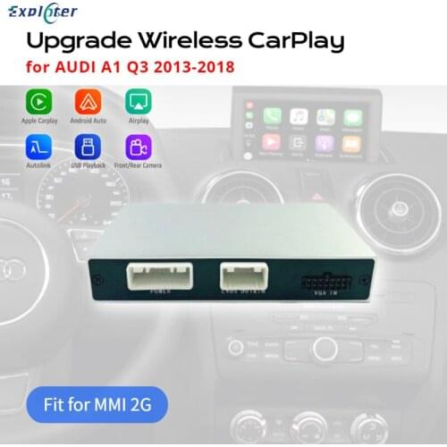 Exploter Wireless Carplay for Audi A1(2012-2018) Q3(2013-2018) with MMI 2G Radio System Android-auto Front Camera