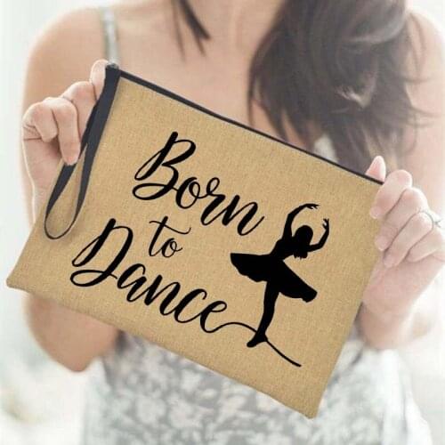 Born To Dance Print Makeup Case Purse Women Cosmetic Bag Tote Travel Toiletries Organizer Female Storage Make Up Bags Best Gifts