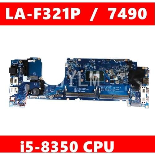 CAZ40 LA-F321P i5-8350 CPU Mainboard For Dell Latitude 7490 CN 06WXCN/ 03MK2N/ 0C56HH Laptop Motherboard 100%Tested Working Well