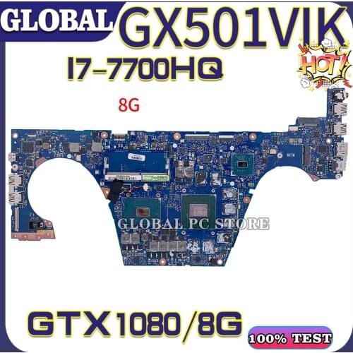 KEFU Motherboards GX501 Laptop motherboard for ASUS GX501V GX501VI GX501VIK GX501VSK 100% TEST original mainboard GTX1080