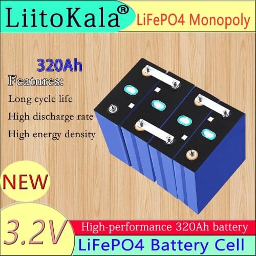 High capacity stabi LiitoKala 3.2V320Ah lifepo4 large capacity battery charging and generating car battery 320ah AGV RV USP 320A