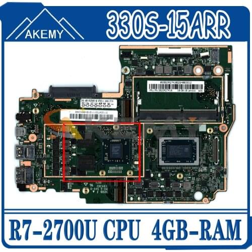 Akemy For Lenovo 330S-15ARR Laptop Motherboard AMD Ryzen 7 2700U GPU R540 2GB RAM 4GB DDR4 Tested 100% Working New Product