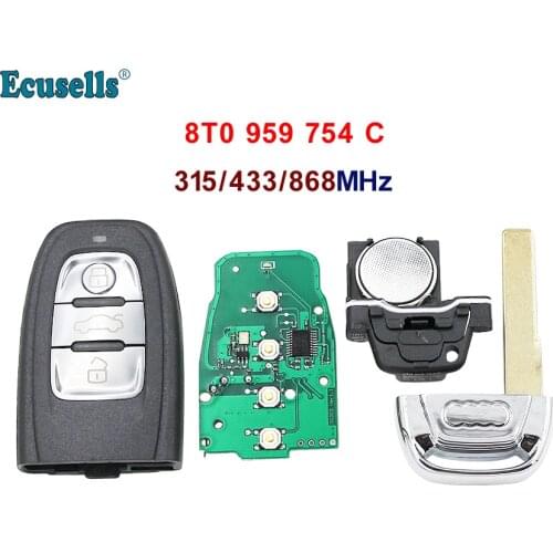 Smart keyless 3 Button remote key 315MHz 433MHz 868MHz with chip for Audi A6 A7 A8 RS4 RS5 Q5 A5 S4 8T0 959 754 C 8T0959754C