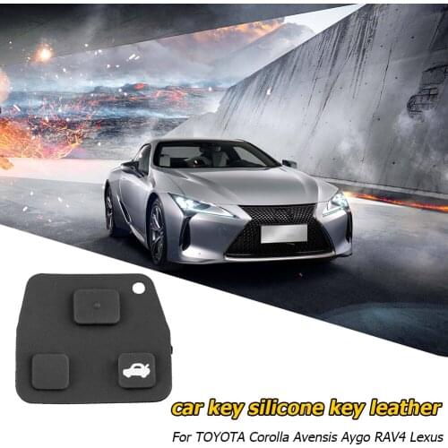Remote Auto Car Key Shell Case Rubber 3 Button Pad for TOYOTA Corolla Avensis Aygo RAV4 Lexus Silicone Leather Replacement