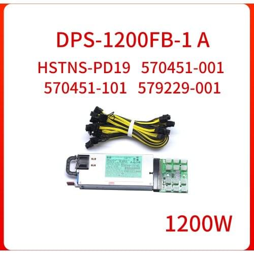 DPS-1200FB-1 A HSTNS-PD19 570451-001 570451-101 579229-001 1200W Server Power Supply For Mining PUS Graphics card 6P to 6+2P
