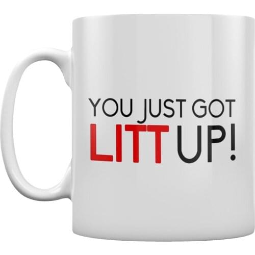 You Just Got Litt Up Mug 11 Ounce