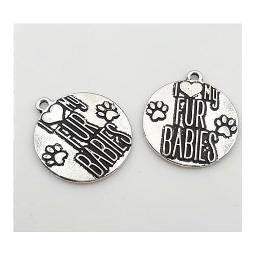 High Quality 20 Pieces/Lot Diameter 25mm Letter Embossed I Love My Fur Babies Paw Print Charm Baby Charm Pendant
