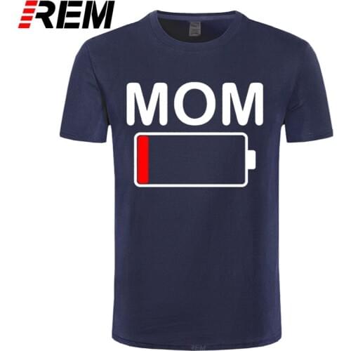 REM Mom Battery Low Funny Empty Tired Parenting Mother boys hip hop cool t shirts short sleeve 100% cotton man o neck tops