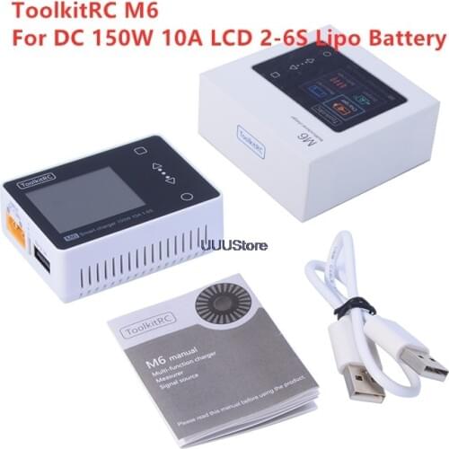 New ToolkitRC M6 DC 150W 10A LCD 2S - 6S Lipo Battery Smart Balance Charger Discharger For Fpv RC Racing Drone Model Spare Part