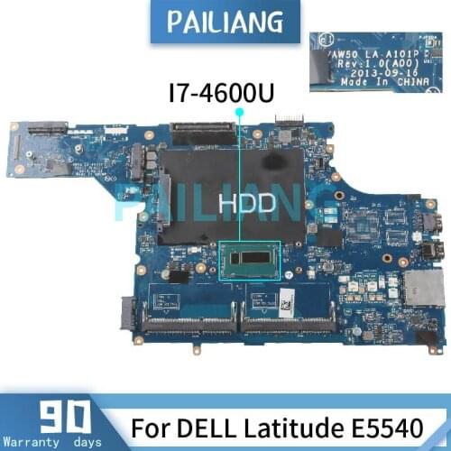 PAILIANG Laptop motherboard For DELL Latitude E5540 I7-4600U Mainboard LA-A101P DDR3 TESTED