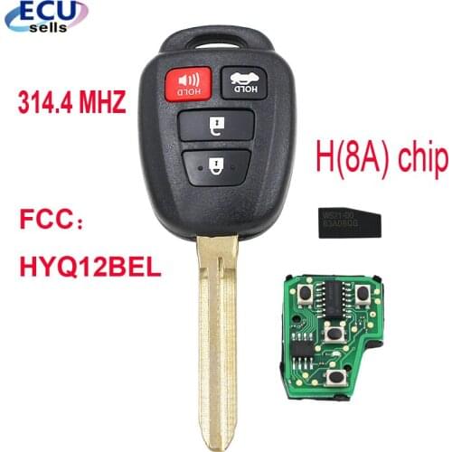 4 Buttons Remote Key for TOYOTA Camry RAV4 COROLLA after 2013 314.4 MHZ With H（8A）chip FCC ID：HYQ12BEL