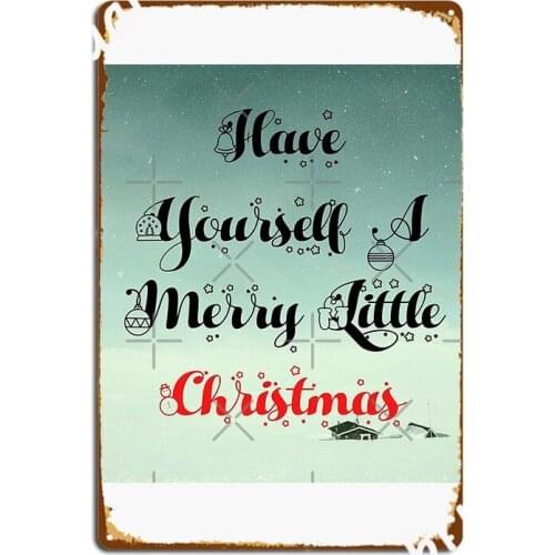 Have Yourself Poster Metal Plaque Wall Decor Club Bar Create Club Party Tin Sign Poster