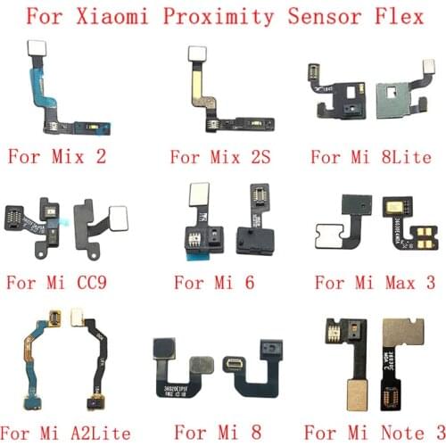 Light Proximity Sensor Flex Cable For Xiaomi Mi 9 9SE 8 8Lite Mix 2S 8SE 6 CC9 Note 3 MAX 3 A2 Mix 3 Distance Sensing Connector