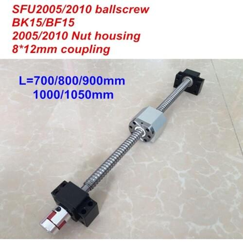 SFU2005 SFU2010 700mm 800mm 900mm 1000mm 1050mm ballscrew + BK15/BF15 + Nut housing + 8*12mm Coupler CNC parts