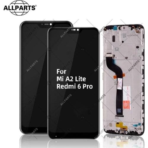 5.84" IPS LCD For Xiaomi Mi A2 Lite LCD Display Touch Screen Digitizer With Frame Replacement For Redmi 6 Pro LCD