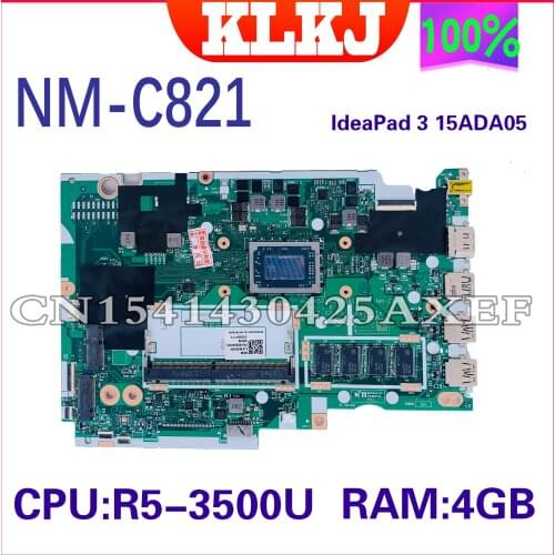 KLKJ NM-C821 Laptop Motherboard For Lenovo IdeaPad 3 15ADA05 S145-15API Original Mainboard 4GB-RAM Ryzen 5 3500U (R5-3500U)