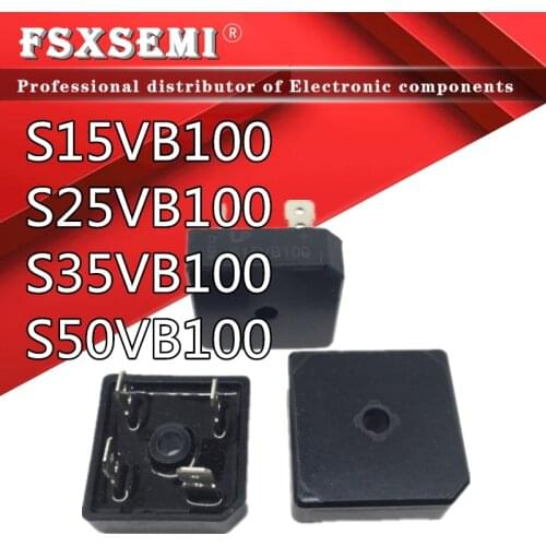 1pcs S15VB100 S25VB100 S35VB100 S50VB100 Bridge Diode