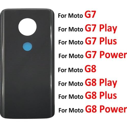 Back Battery Cover Rear Cover Glass With Glue Adhesive For Motorola Moto G7 Power / G7 Plus / G8 Play / G8 Plus