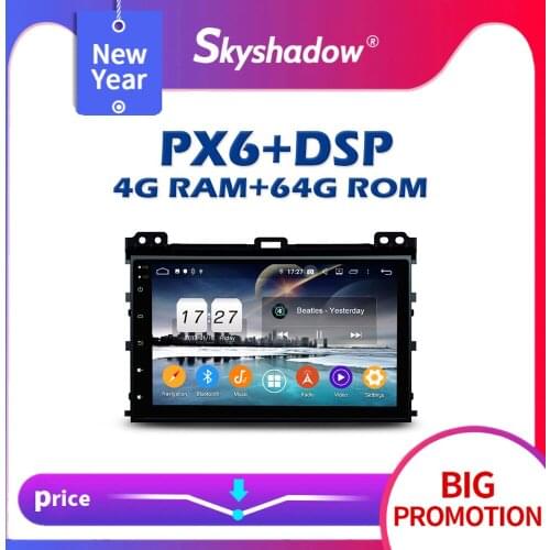720P PX6 Car DVD player DSP IPS Android 10 4G +64GB GPS RDS Radio Bluetooth 5.0 Wifi for Toyota Land Cruiser Prado 120 2003-2010