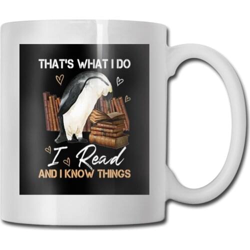 Penguin Thats What I Do I Read And I Know Things Books Pattern Game Women Holiday Creative Mug Cup