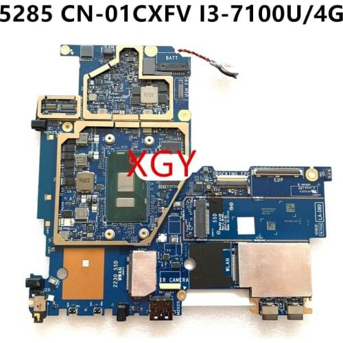 FOR DELL 5285 motherboard BAJ00 LA-D891P 1CXFV 01CXFV I3-7100U 4G 100% Test ok
