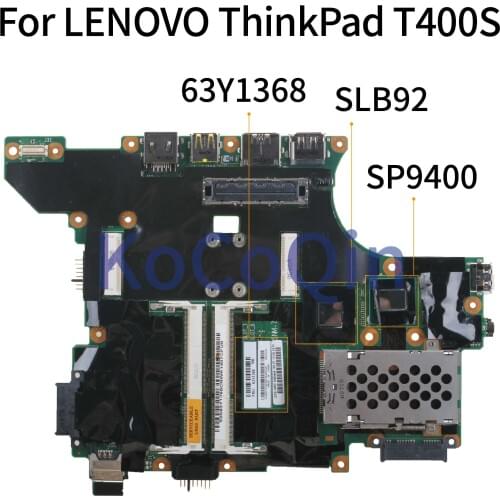 KoCoQin Laptop motherboard For LENOVO ThinkPad T400S SP9400 Mainboard 60Y5693 43Y9976 63Y1368 SLB92