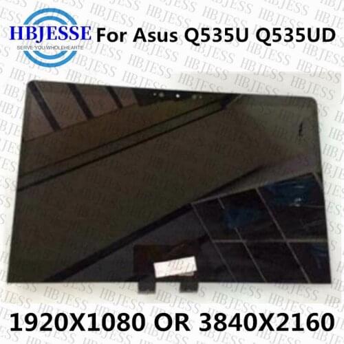 Original 15.6'' FHD OR UHD For Asus Q535U Q535UD Q535UD-BI7T11 laptop LCD Touch Screen Digitizer Assembly replacement