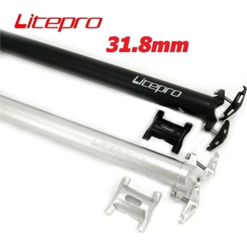 Litepro A71 Seat Post 31.8mm *600mm Brompton Seatpost Aluminum Alloy 6061 Folding Bike Seat Tube Black Silver