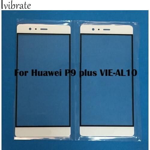 A+Quality For Huawei P9 Plus VIE-AL10 TouchScreen P9Plus Digitizer Touch Screen Glass panel Without Flex Cable Replacement