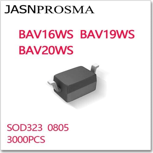 JASNPROSMA 3000PCS BAV16WS BAV19WS BAV20WS New original High quality SOD323 SOD-323 0805