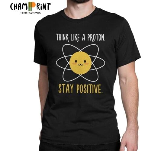 Men Proton Positive Science Physics T Shirts 100% Cotton Clothes Vintage Short Sleeve Round Collar Tee Shirt Plus Size T-Shirt