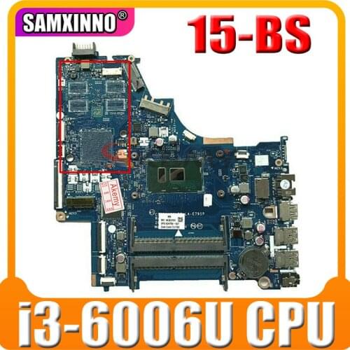 FOR HP 250 G6 15-BS Series Laptop Motherboard 924750-601 CSL50/CSL52 LA-E791P With SR2UW i3-6006u DDR4 MB 100% Tested Fast Ship