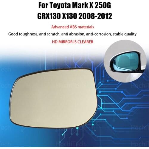 Heated Exterior Left & Right Wide Angle Replacement Side View Mirror Glass for Toyota Mark X 250G GRX130 X130 2008-2012