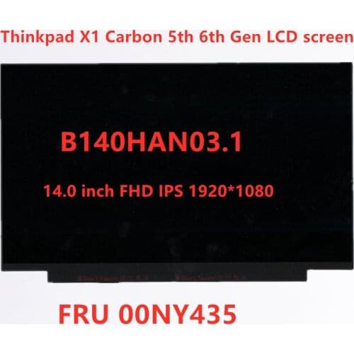 New Original laptop For Lenovo ThinkPad X1 Carbon 5th 6th Gen LCD screen panel FHD 1920*1080 IPS FRU 00NY435