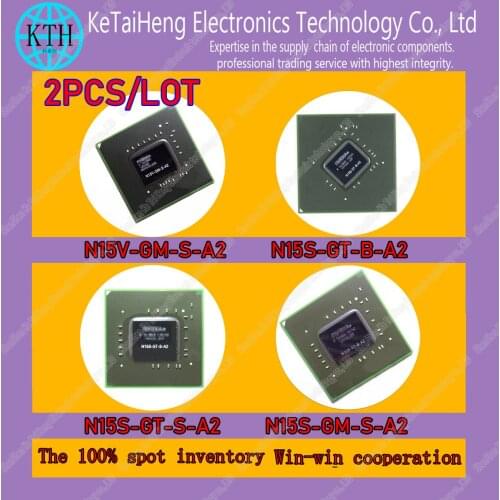 2PCS/LOT N15V-GM-S-A2 N15S-GT-B-A2 N15S-GT-S-A2 N15S-GM-S-A2 Good quality