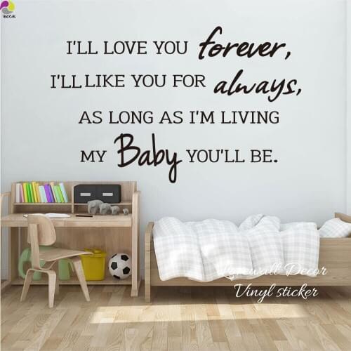 I Will Love You Forever Quote Wall Sticker Baby Nursery My Baby Will Be Wall Decal Bedroom Kids Room Family Love Vinyl Home Deco