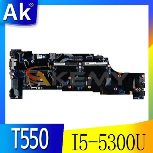 Akemy For Lenovo ThinkPad T550 W550S Laptop Motherboard CPU I5 5300U 100% FRU 00JT371 00JT403 00JT383 00UR088 00JT403