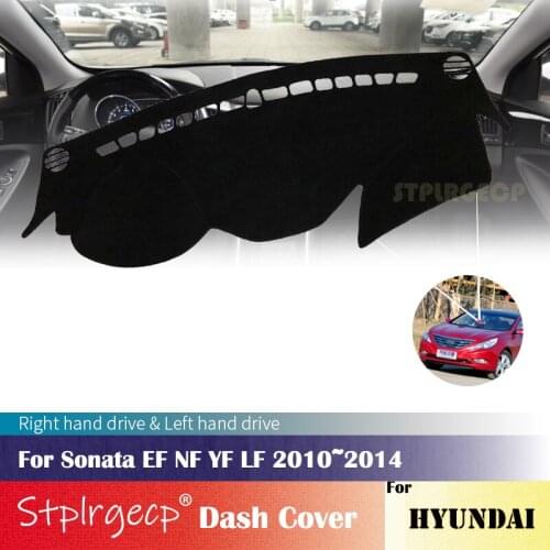 For Hyundai Sonata EF NF YF LF 2010~2014 Anti-Slip Dashboard Cover Protective Pad Car Accessories Sunshade Carpet 2013 2012 2011
