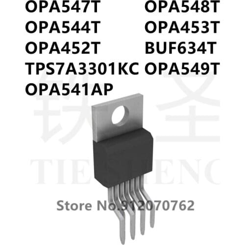 10PCS OPA547T OPA548T OPA544T OPA453T OPA452T BUF634T TPS7A3301KC OPA549T OPA541AP