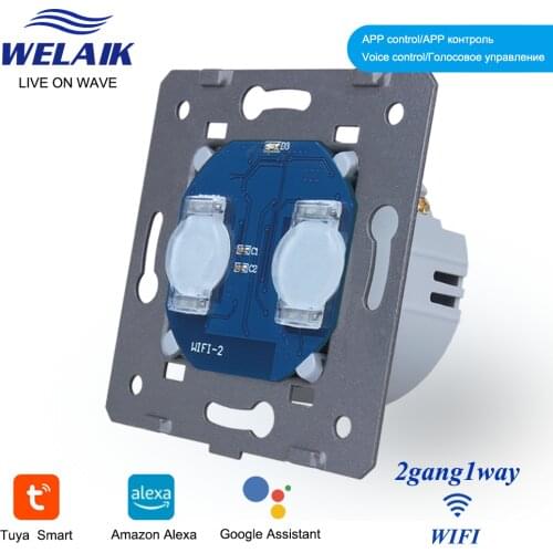 WELAIK EU WIFI Smart-Life 2Gang1Way Tuya-Wall-Touch-Switch Module Wall-Intelligent-Light Switch DIY Parts A921-WIFI
