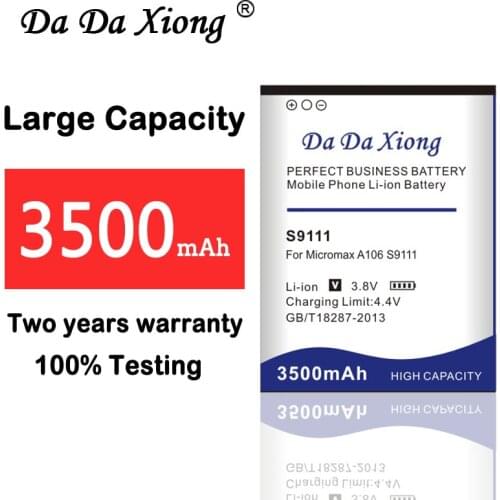 Da Da Xiong 3500mAh Micromax S9111 Battery for Micromax A106 A92 A114 A115 A116 A117 A210 S9111 Q340 Q338 s9101 battery